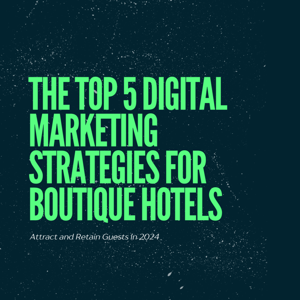 The Top 5 Digital Marketing Strategies...