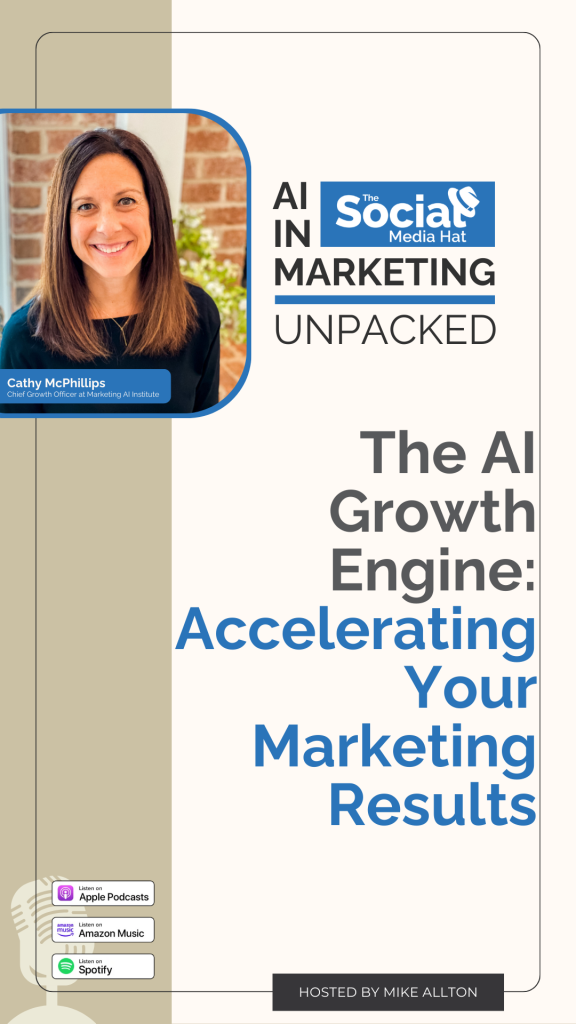 In this episode of AI in Marketing: Unpacked, learn from Marketing AI Institute's Chief Growth Officer how to leverage AI Growth Marketing.