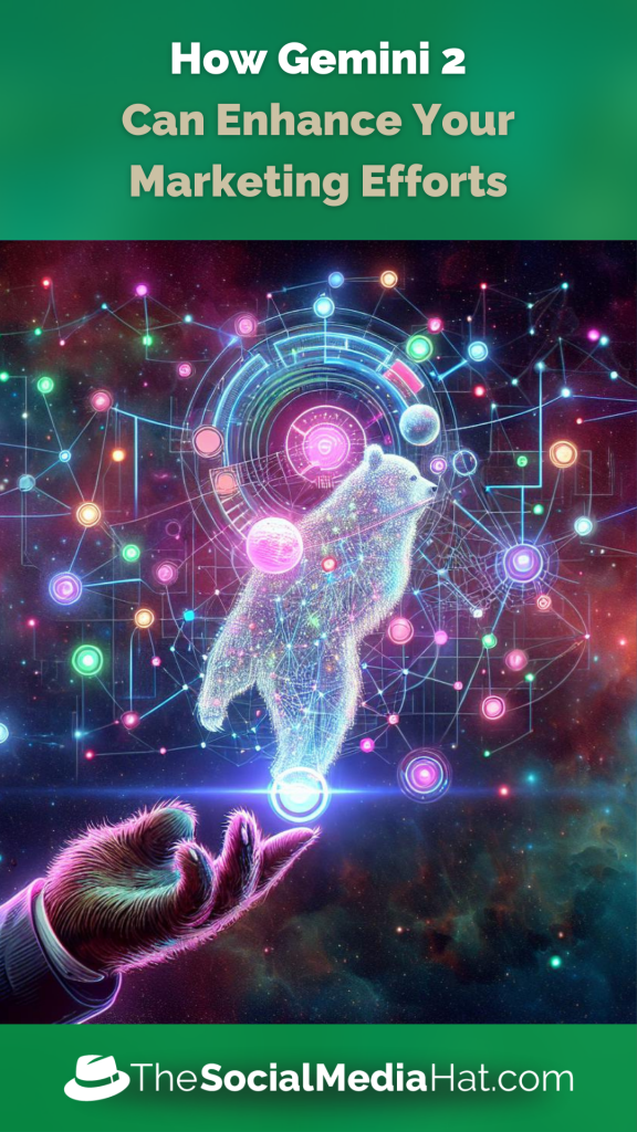 How Gemini 2 Can Enhance Your Marketing Efforts