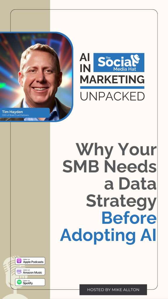 In this episode of AI in Marketing: Unpacked, learn about the importance of having a data strategy, and how to start, before implementing AI.