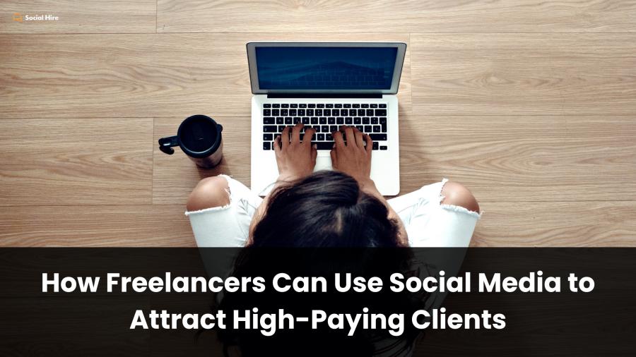 How Freelancers Can Use Social Media...