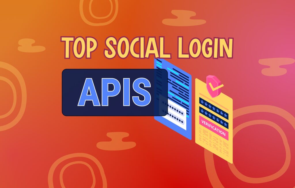 Top 7 Social Sign-On APIs For...