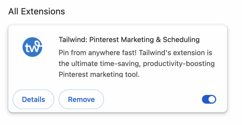 Interface of Tailwind Pinterest Marketing & Scheduling extension, showing logo and description. Option to view details, remove, and toggle switch.